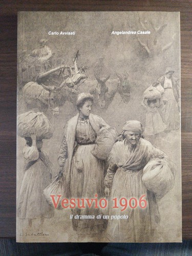 Vesuvio 1906 dramma - 1906,